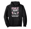 Soccer Goalie Aunt Soccer Keeper Aunt Hoodie - Novelty Apparel for Adults - T-Shirt, Sweatshirt, Hoodie