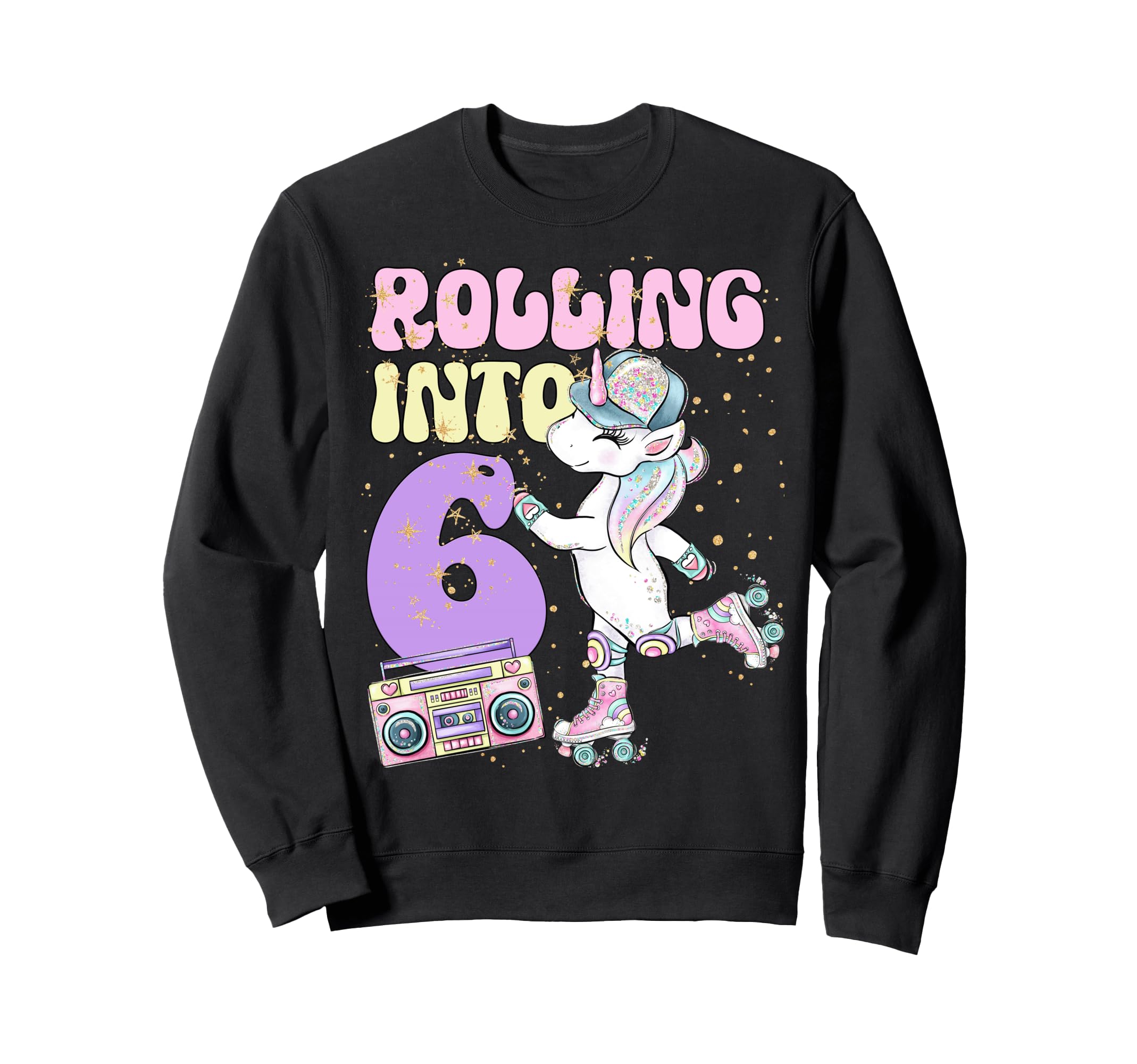 6Th Birthday Roller Skate Party Sweatshirt - Streetwear Style Unisex - T-Shirt, Sweatshirt, Hoodie