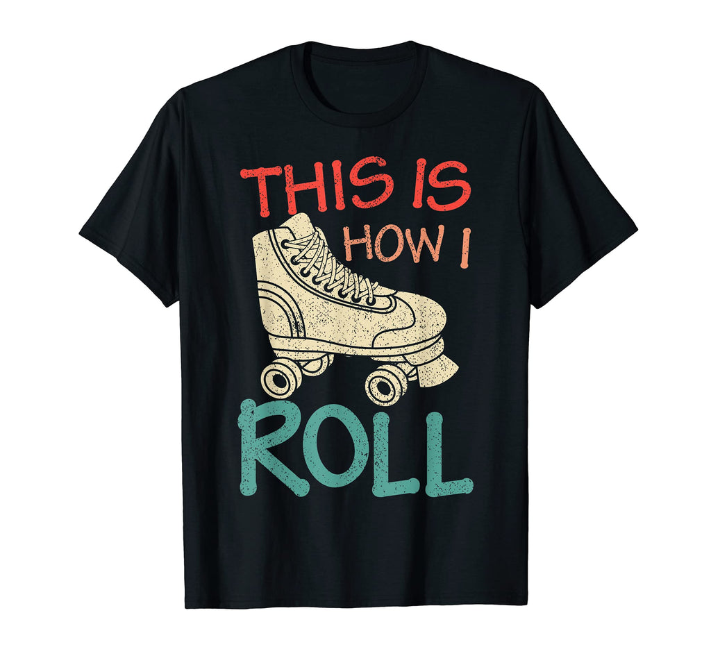 This Is How I Roll Old School T-Shirt - Fun Novelty Design for Adults - T-Shirt, Sweatshirt, Hoodie