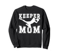 Soccer Keeper Mom Soccer Goalie Sweatshirt - Graphic Print for Adults - T-Shirt, Sweatshirt, Hoodie