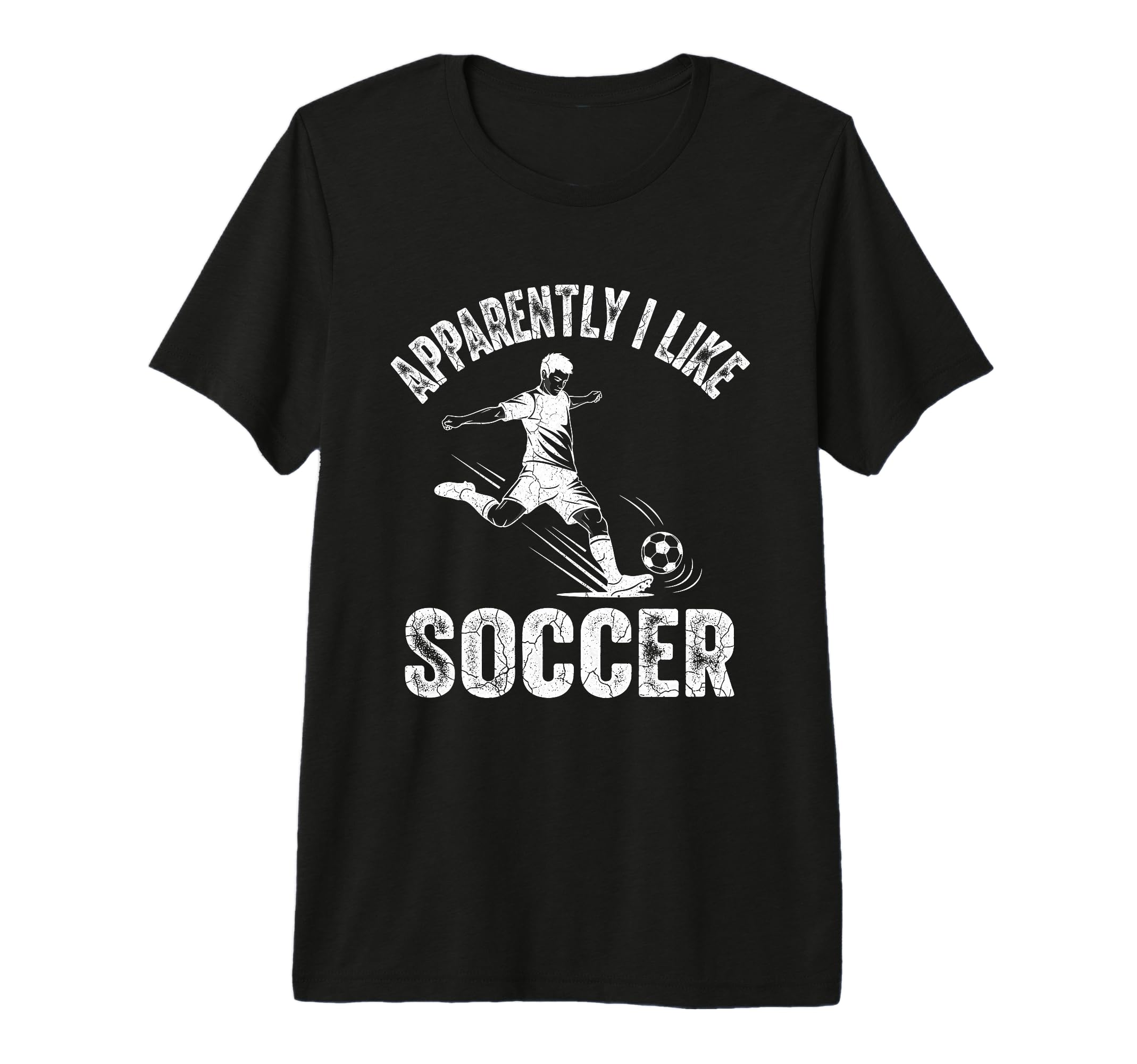 Apparently I Like Soccer Season Funny T-Shirt - Custom Art Print Unisex - T-Shirt, Sweatshirt, Hoodie