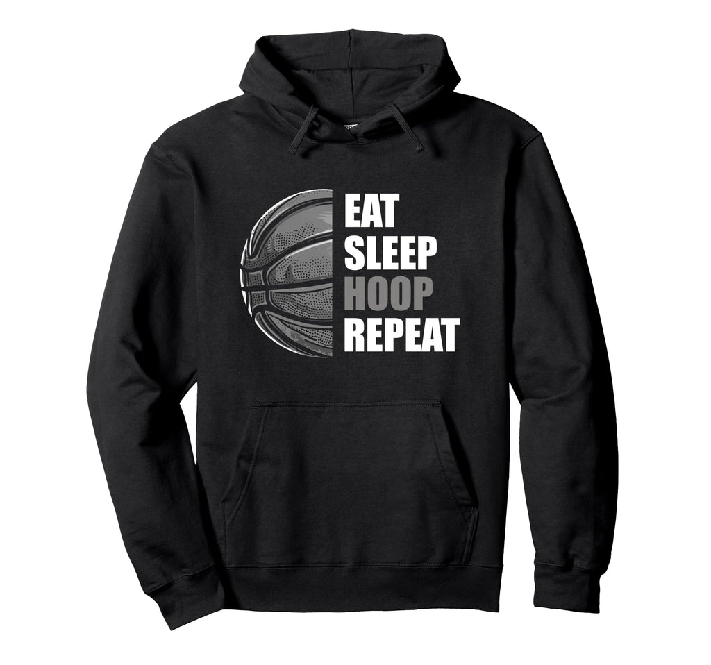 Eat Sleep Hoop Repeat Funny Basketball Hoodie - Minimalist Print Unisex - T-Shirt, Sweatshirt, Hoodie