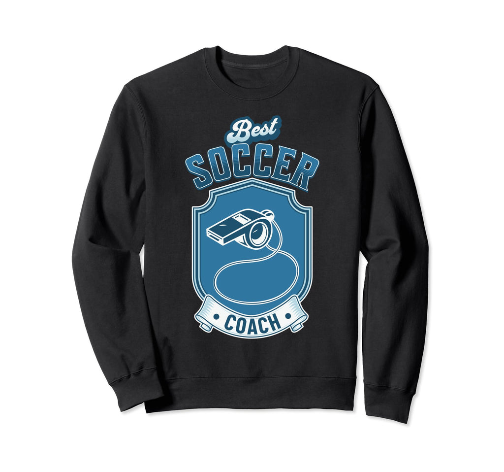 Fun Gift Best Soccer Coach Sweatshirt - Aesthetic Graphic Unisex - T-Shirt, Sweatshirt, Hoodie