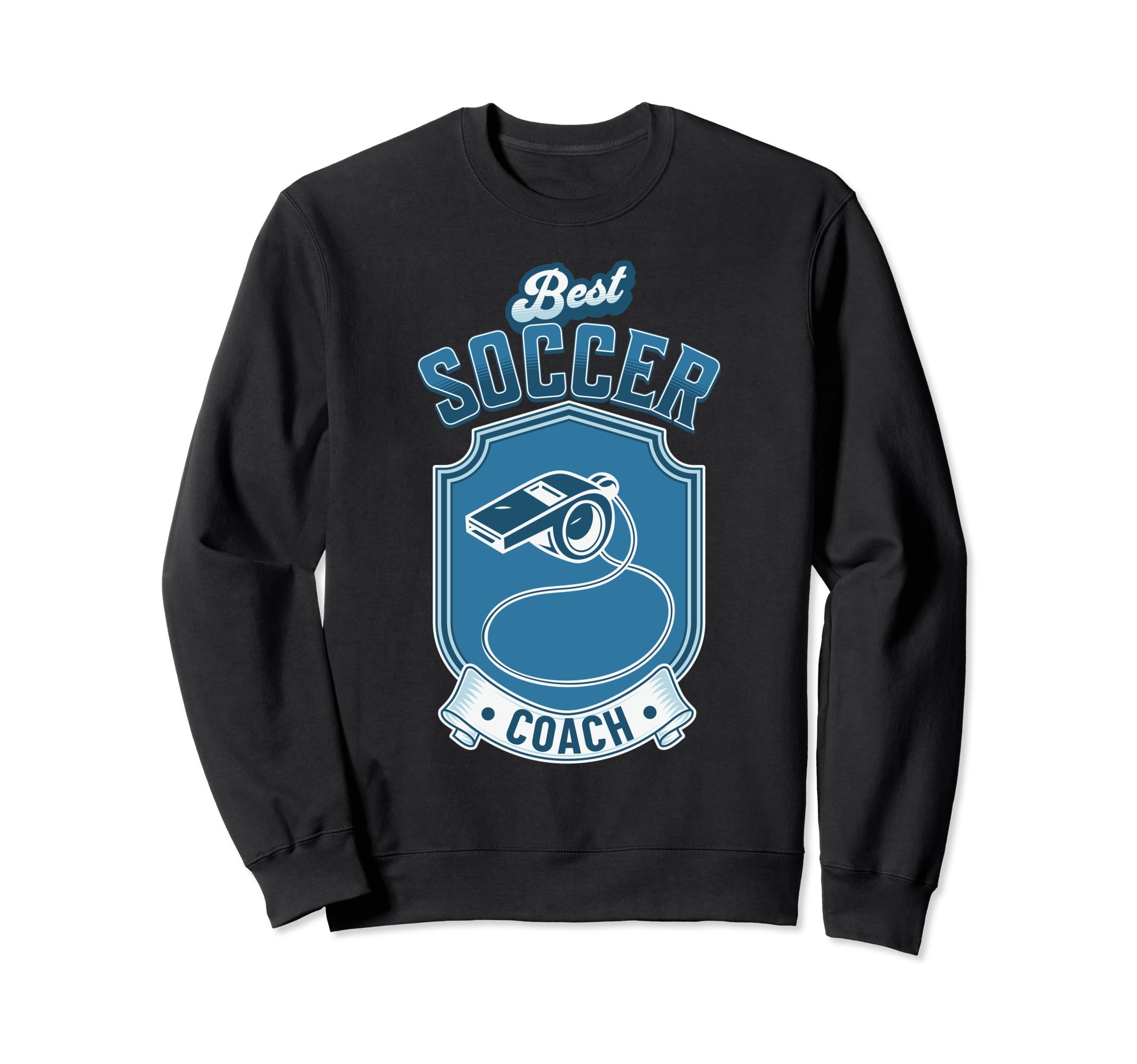 Fun Gift Best Soccer Coach Sweatshirt - Aesthetic Graphic Unisex - T-Shirt, Sweatshirt, Hoodie