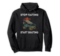Stop Hating Start Skating Roller Skating Hoodie - Graphic Print for Adults - T-Shirt, Sweatshirt, Hoodie