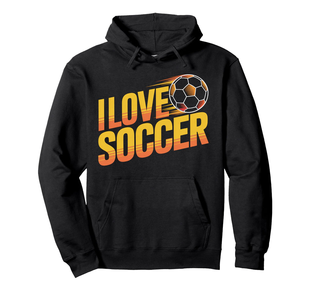 I Love Soccer Enthusiast Hoodie - Casual Everyday Wear for Adults - T-Shirt, Sweatshirt, Hoodie