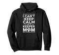 Soccer Player Goalkeeper Lover Keep Calm Im Hoodie - Unique Graphic Unisex - T-Shirt, Sweatshirt, Hoodie