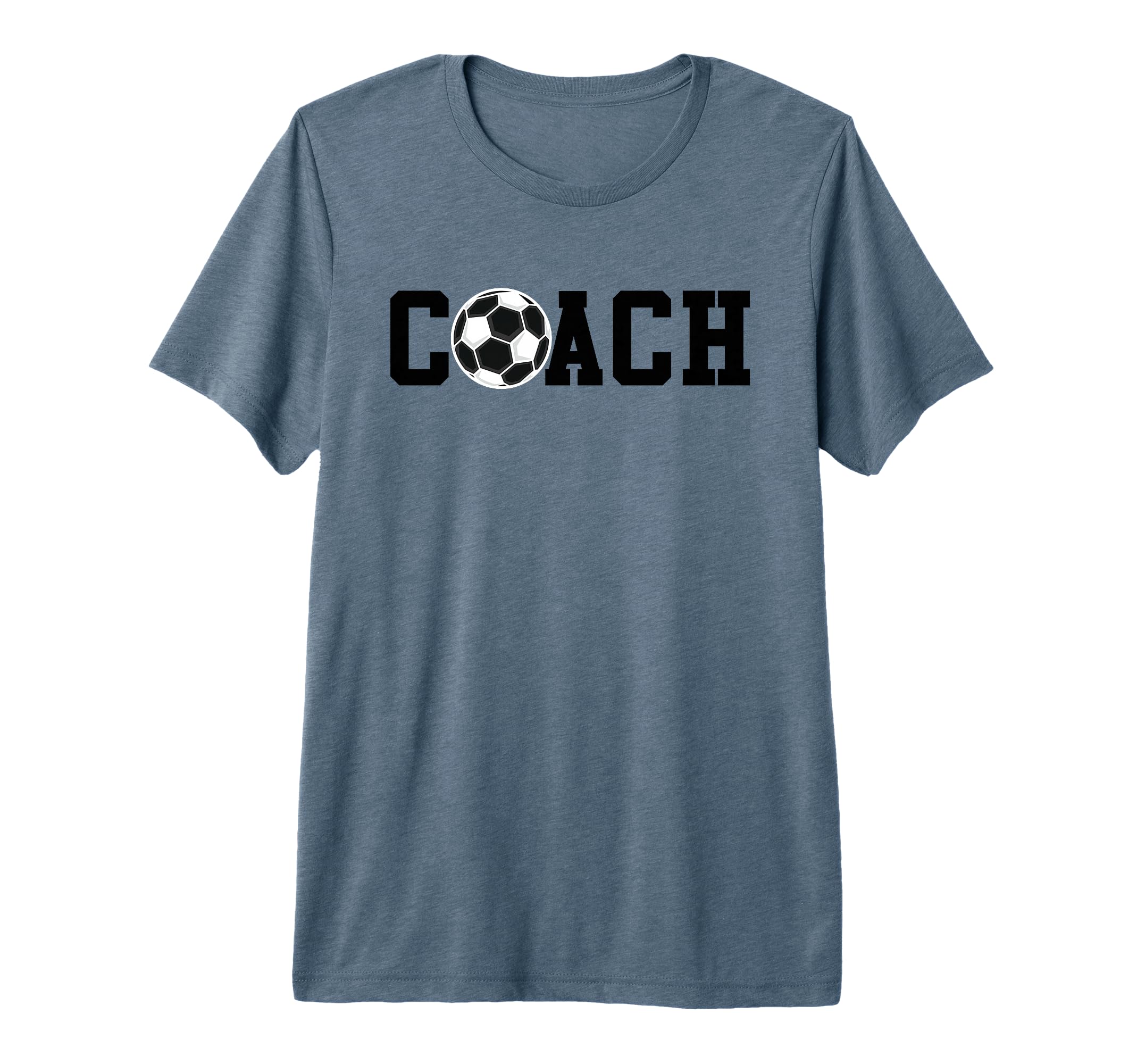 Soccer Coach Funny Football Trainer T-Shirt - Novelty Apparel Men Women - T-Shirt, Sweatshirt, Hoodie
