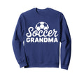 Soccer Grandma Funny Proud Soccer Sweatshirt - Aesthetic Graphic Unisex - T-Shirt, Sweatshirt, Hoodie