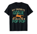 My Favorite Soccer Goalie Pop Pop Soccer T-Shirt - Trendy Graphic Unisex - T-Shirt, Sweatshirt, Hoodie