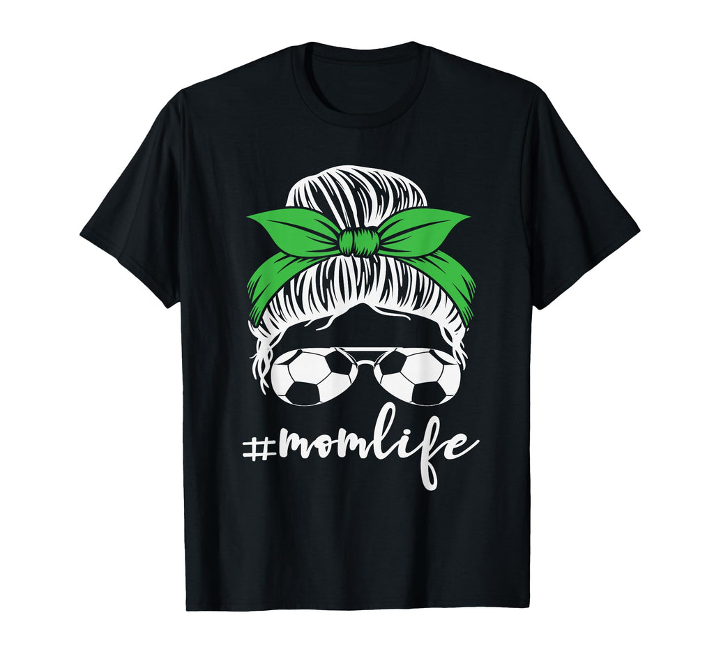 Messy Bun Soccer Mom Mothers Day T-Shirt - Streetwear Style Men Women - T-Shirt, Sweatshirt, Hoodie
