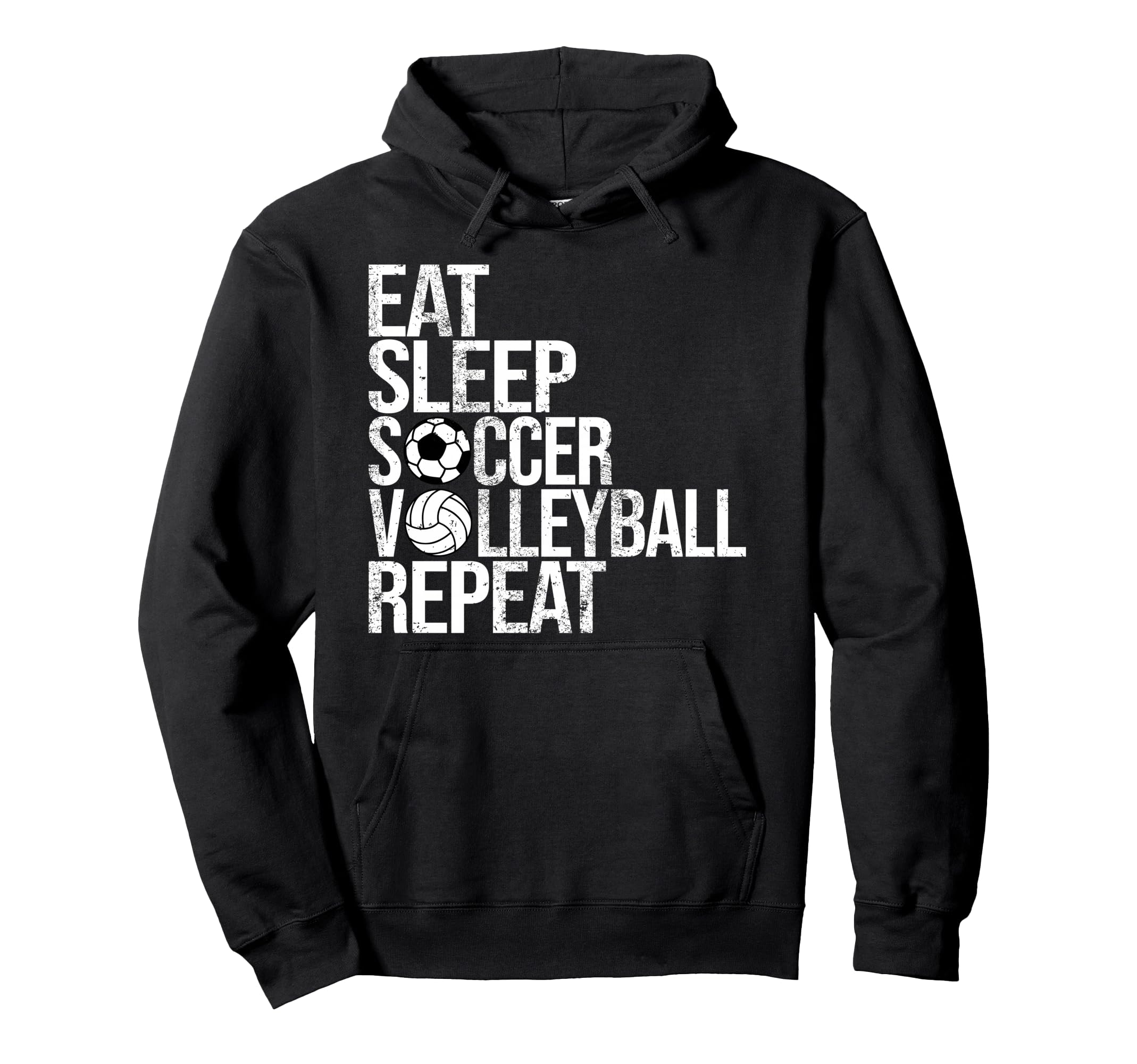 Eat Sleep Soccer Volleyball Repeat Hoodie - Trendy Graphic for Adults - T-Shirt, Sweatshirt, Hoodie