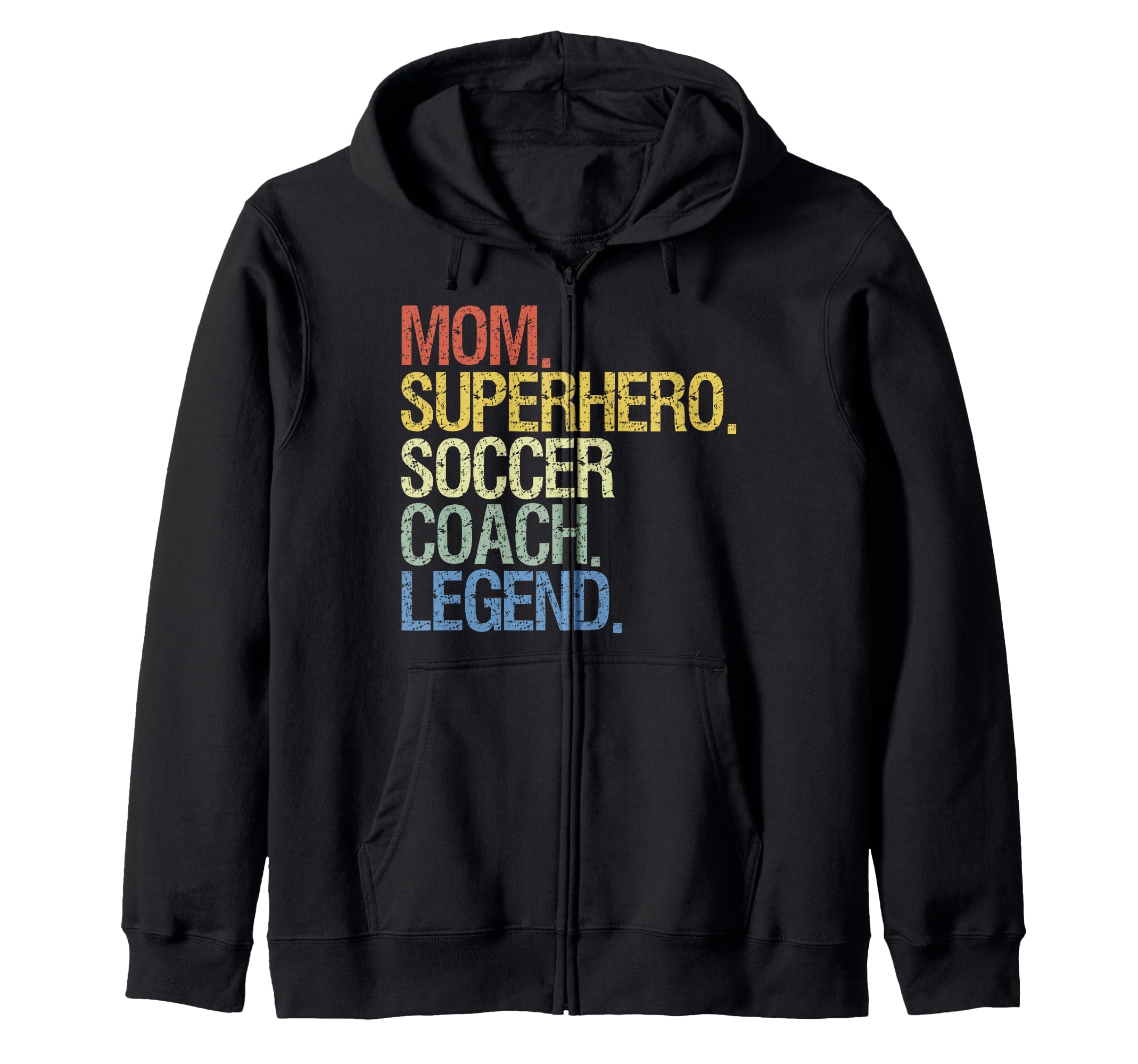 Mom Superhero Soccer Coach Legend Hoodie - Casual Everyday Wear Men Women - T-Shirt, Sweatshirt, Hoodie