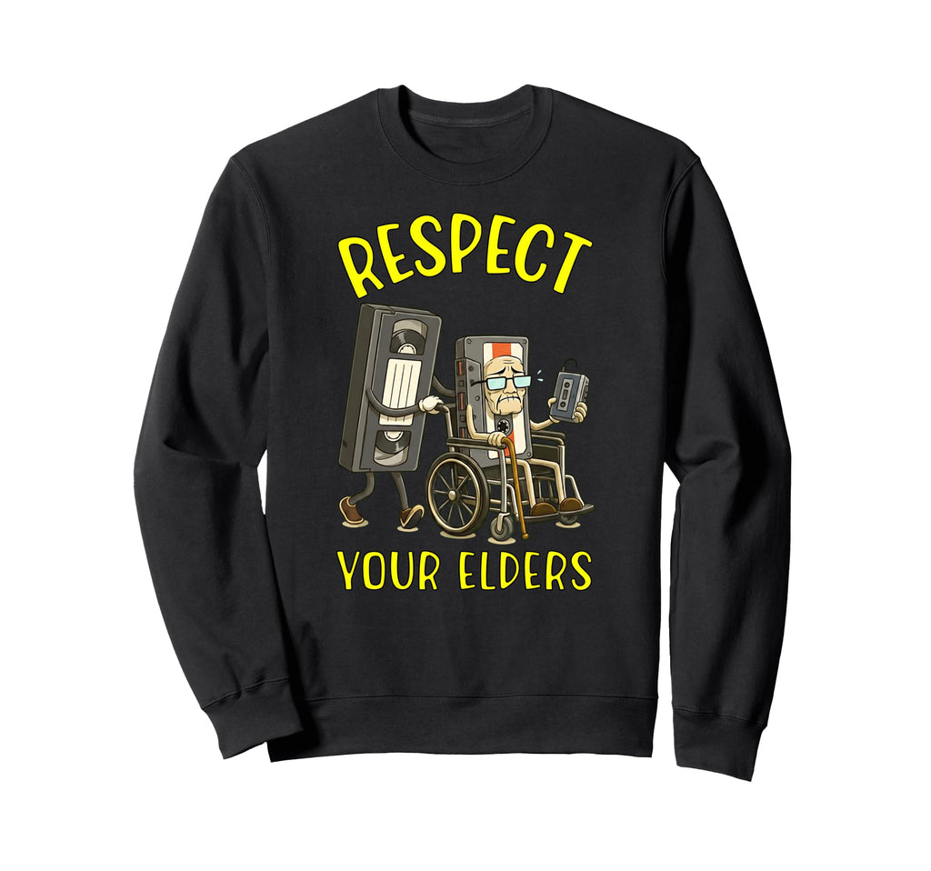 Respect Your Elders Funny Audio Sweatshirt - Unique Graphic Men Women - T-Shirt, Sweatshirt, Hoodie