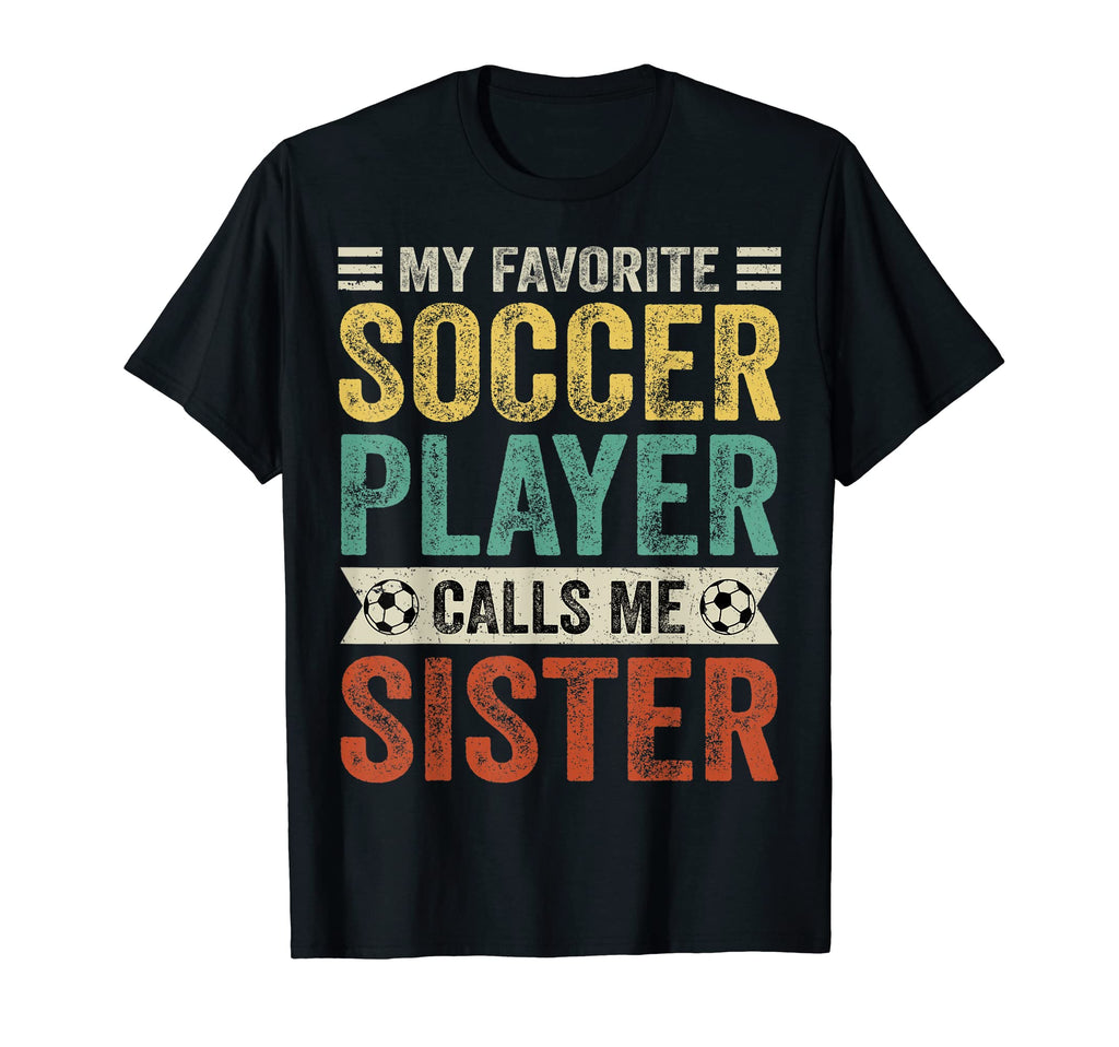 My Favorite Soccer Player Calls Me T-Shirt - Minimalist Print Unisex - T-Shirt, Sweatshirt, Hoodie