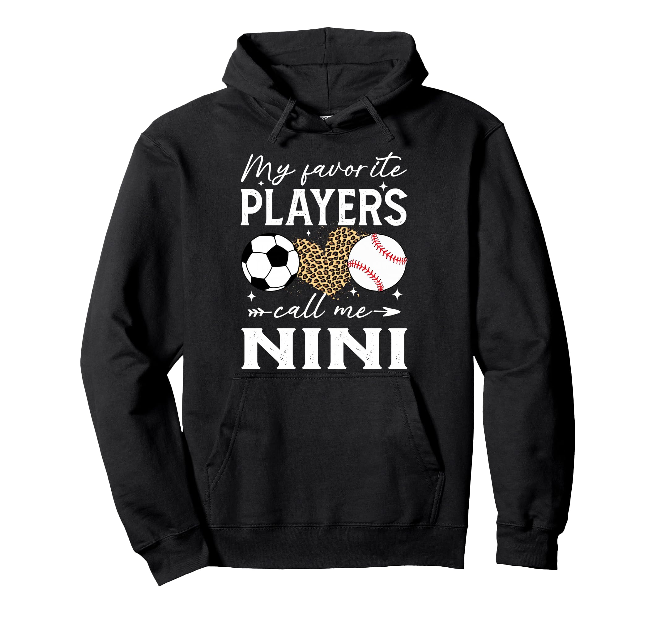 My Favorite Players Call Me Nini Soccer Hoodie - Unique Graphic Unisex - T-Shirt, Sweatshirt, Hoodie