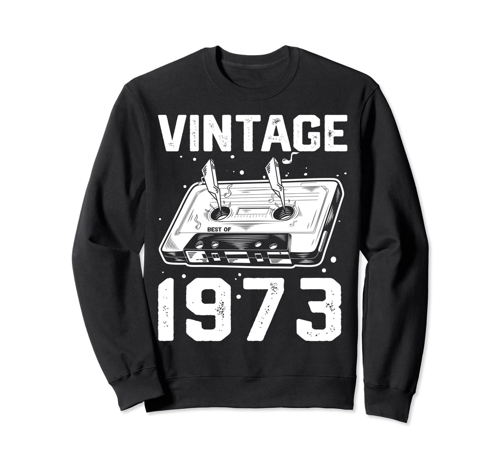 Birthday Best 1973 Bday 1973 Sweatshirt - Graphic Print for Adults - T-Shirt, Sweatshirt, Hoodie