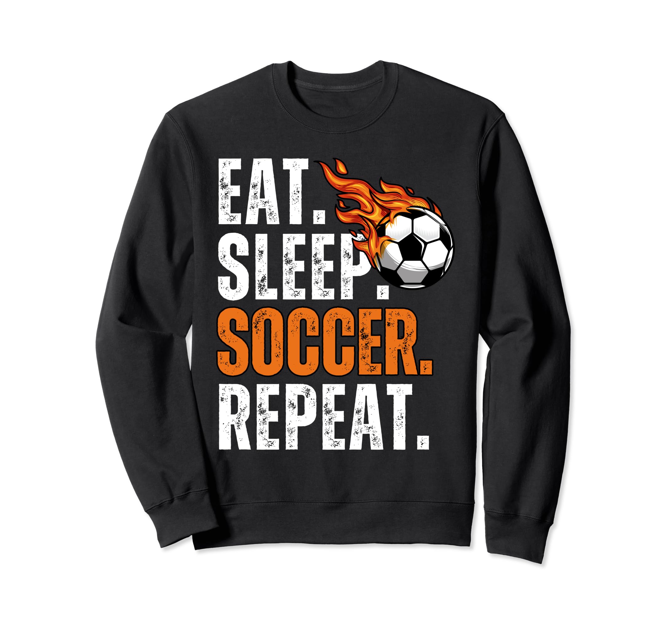Soccer Lover Themed Tees Eat Sweatshirt - Aesthetic Graphic for Adults - T-Shirt, Sweatshirt, Hoodie