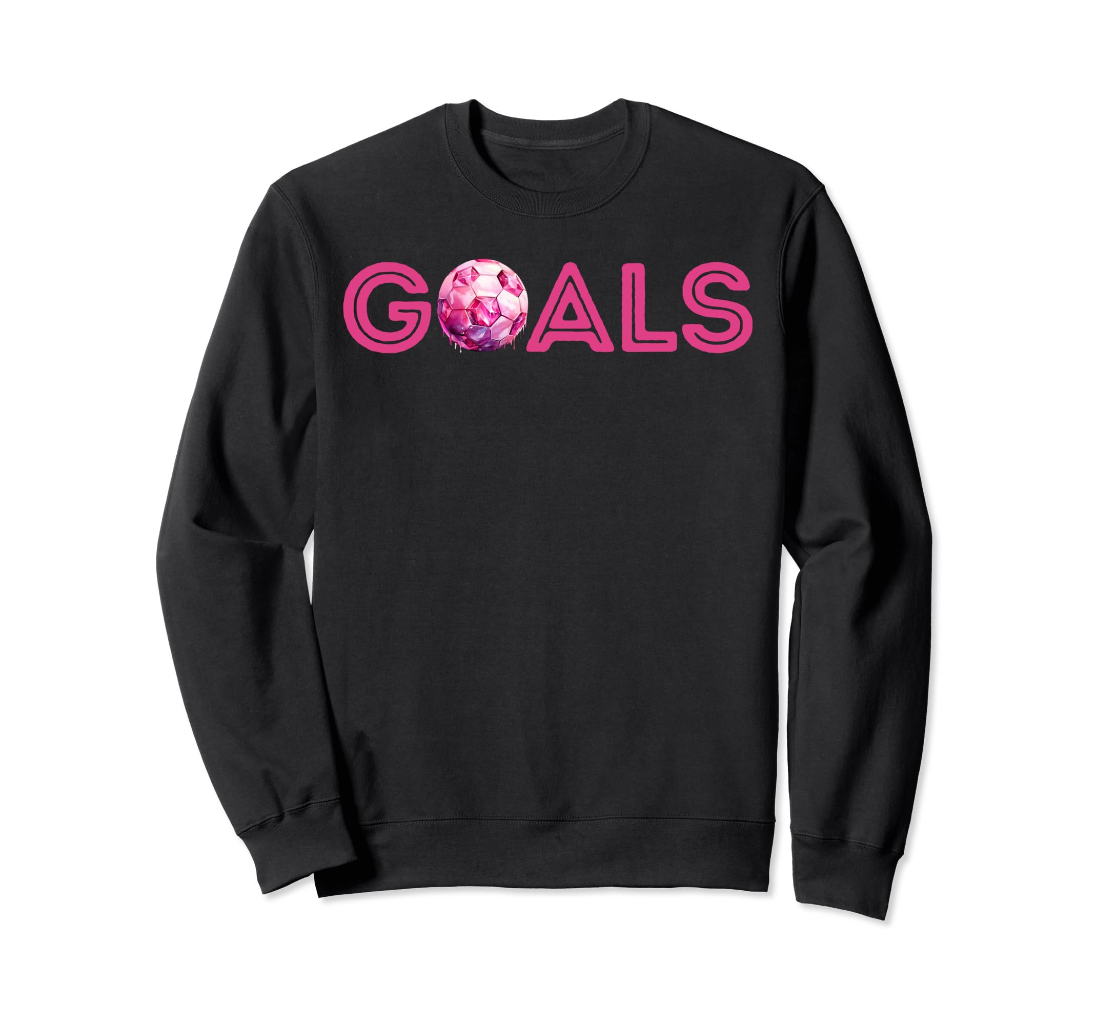 Goals Soccer Football Be Goals Sweatshirt - Aesthetic Graphic Unisex - T-Shirt, Sweatshirt, Hoodie