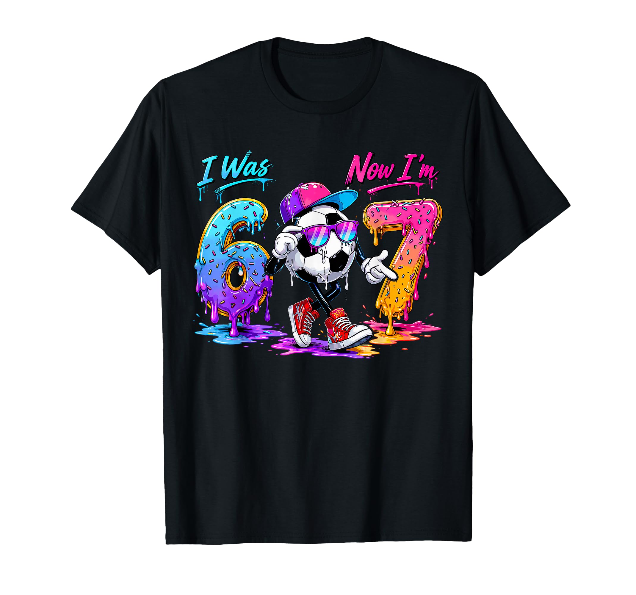 I Was 6 Now Im 7 Years Old Soccer 6 7 T-Shirt - Minimalist Print Unisex - T-Shirt, Sweatshirt, Hoodie
