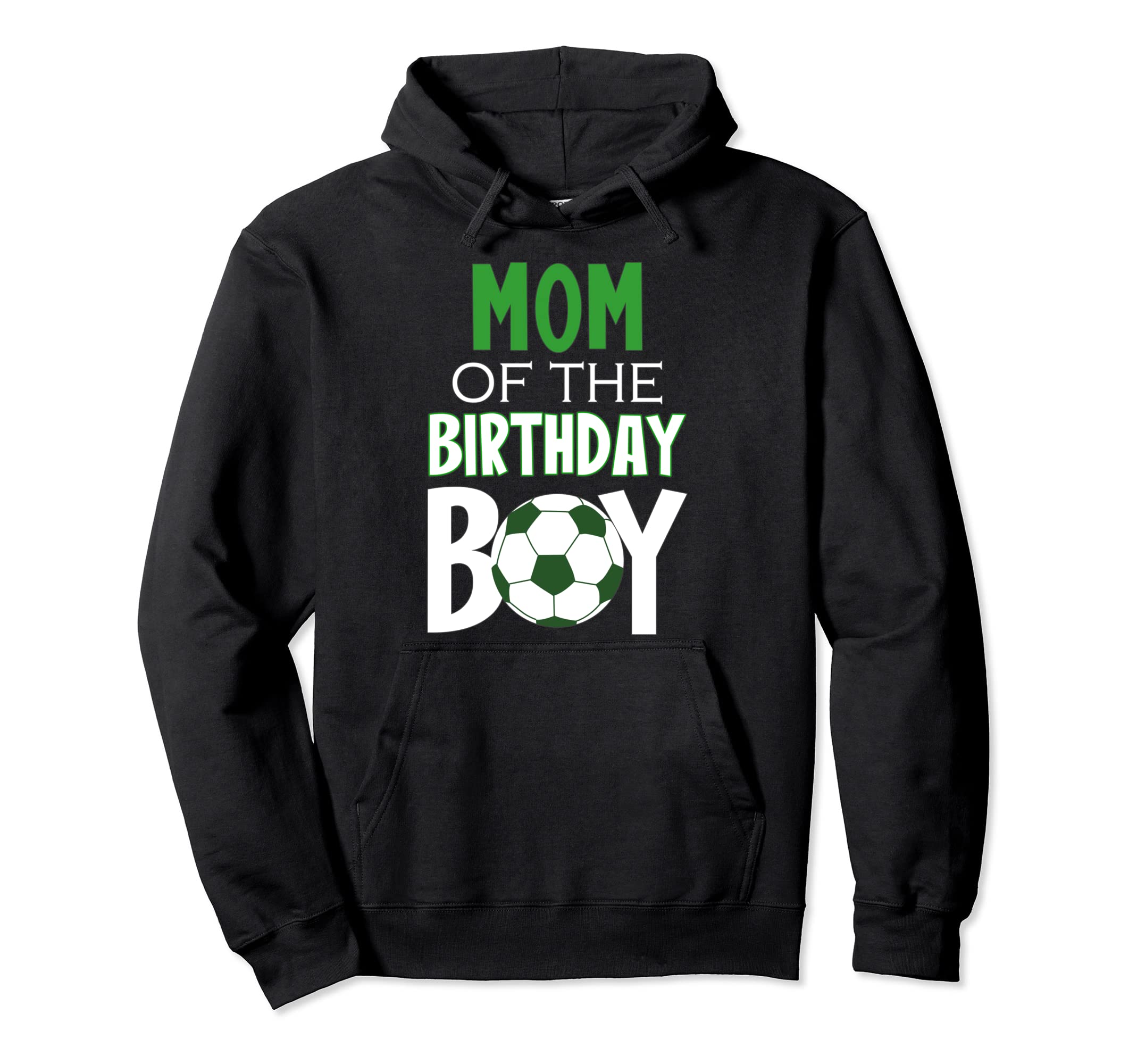 Mom Birthday Soccer Mom Hoodie - Aesthetic Graphic for Adults - T-Shirt, Sweatshirt, Hoodie
