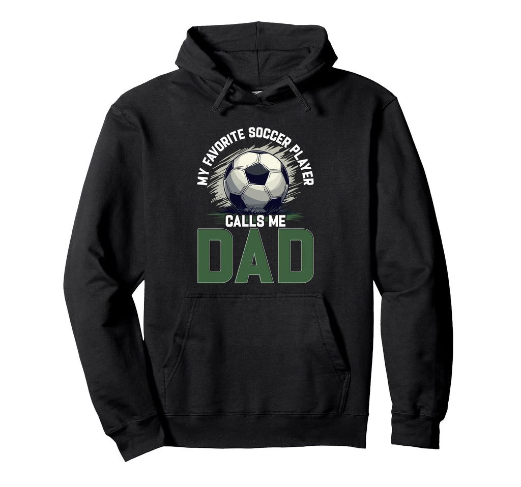 Soccer Dad Fathers Day Hoodie - Graphic Print Men Women - T-Shirt, Sweatshirt, Hoodie