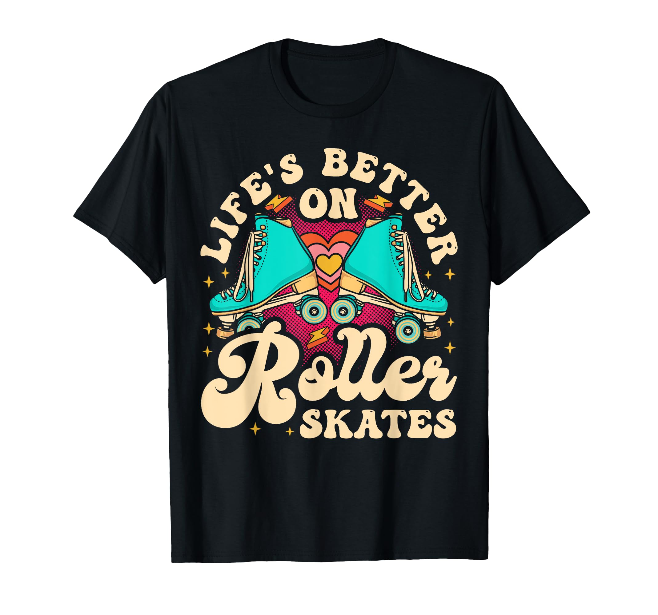 Roller Skating Skate 1970S Lifes Better T-Shirt - Unique Graphic for Adults - T-Shirt, Sweatshirt, Hoodie