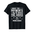 Funny Soccer Goalie Dad Soccer T-Shirt - Aesthetic Graphic for Adults - T-Shirt, Sweatshirt, Hoodie
