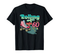 Rolling Into 60 Birthday Roller T-Shirt - Aesthetic Graphic Men Women - T-Shirt, Sweatshirt, Hoodie