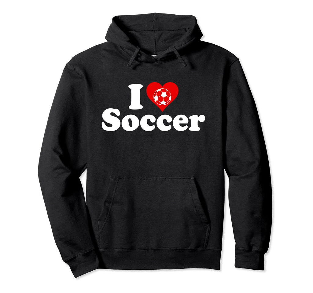 I Love Heart Soccer Football Hoodie - Fun Novelty Design Unisex - T-Shirt, Sweatshirt, Hoodie