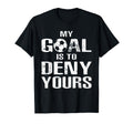 Soccer Goalkeeper Funny Soccer Goalie T-Shirt - Aesthetic Graphic Unisex - T-Shirt, Sweatshirt, Hoodie