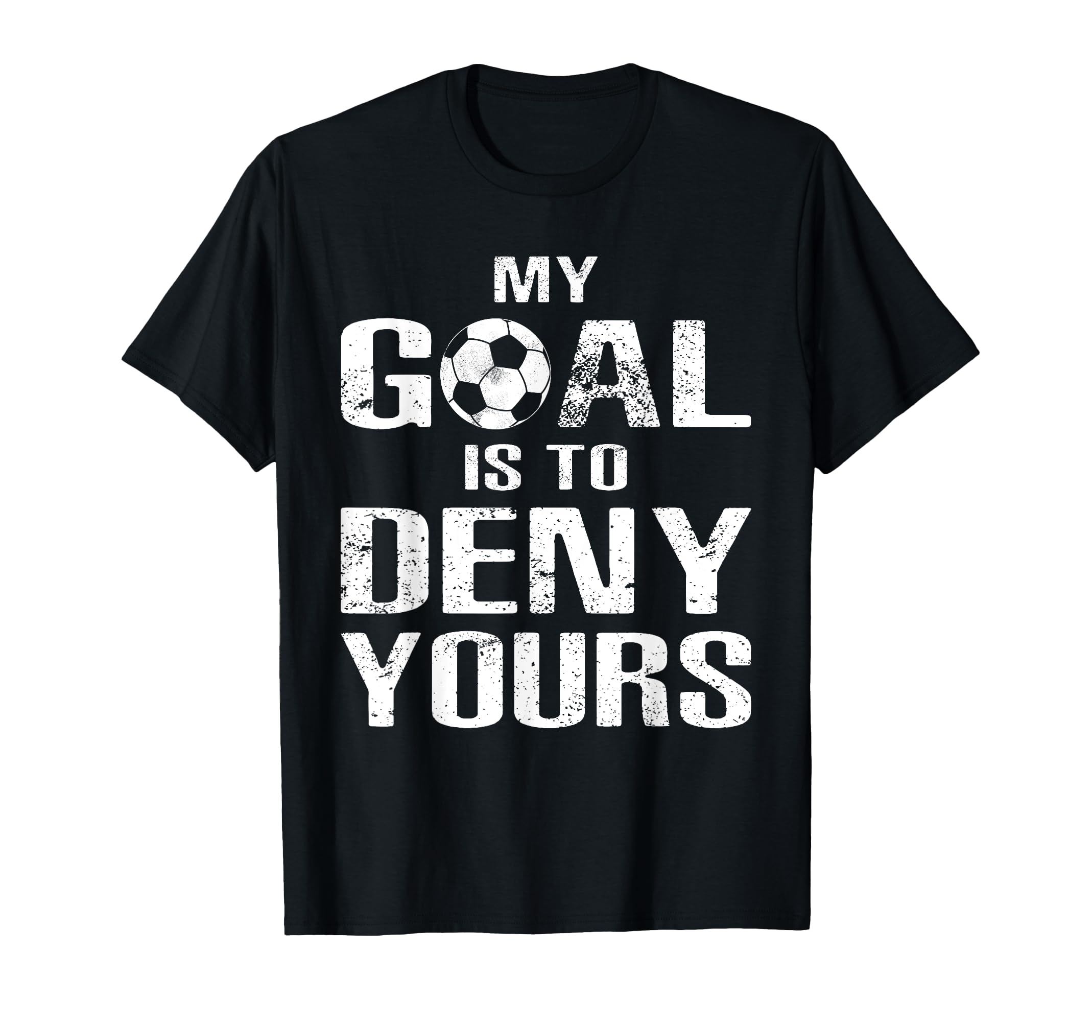Soccer Goalkeeper Funny Soccer Goalie T-Shirt - Aesthetic Graphic Unisex - T-Shirt, Sweatshirt, Hoodie