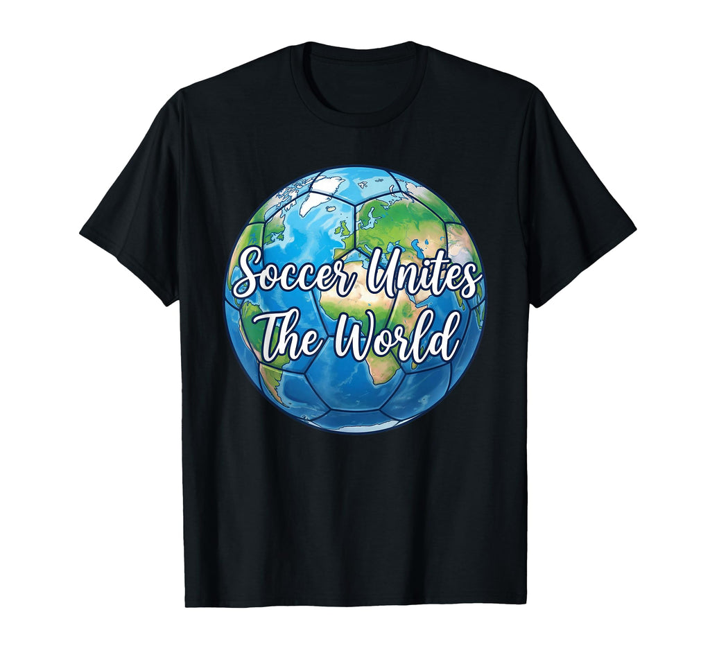 Soccer Unites World Futbol Soccer T-Shirt - Minimalist Print Men Women - T-Shirt, Sweatshirt, Hoodie