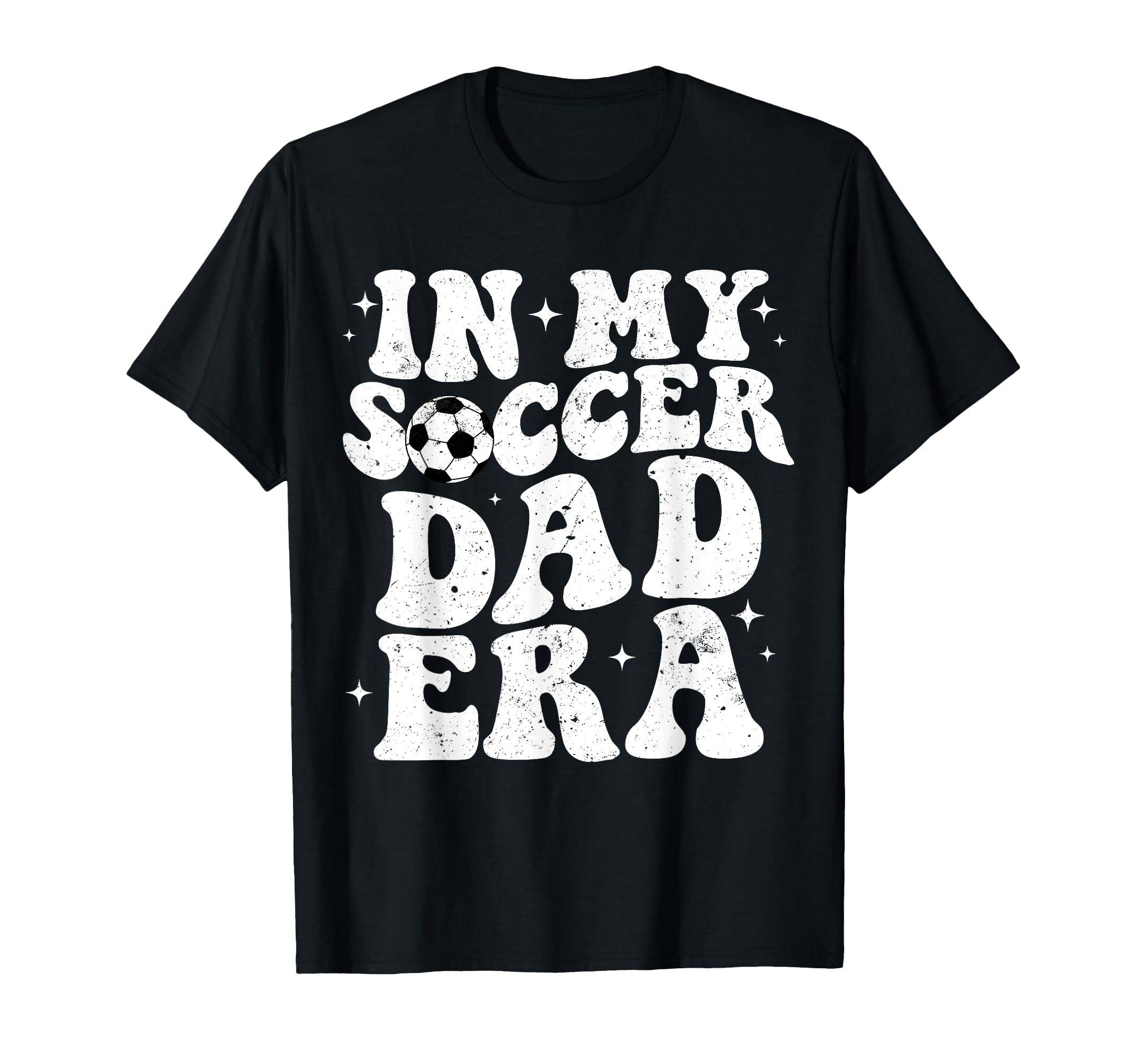 Groovy My Soccer Dad Era Fathers Day T-Shirt - Minimalist Print Unisex - T-Shirt, Sweatshirt, Hoodie