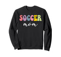 Soccer Mom Funny Stylish Soccer Sweatshirt - Trendy Graphic Men Women - T-Shirt, Sweatshirt, Hoodie