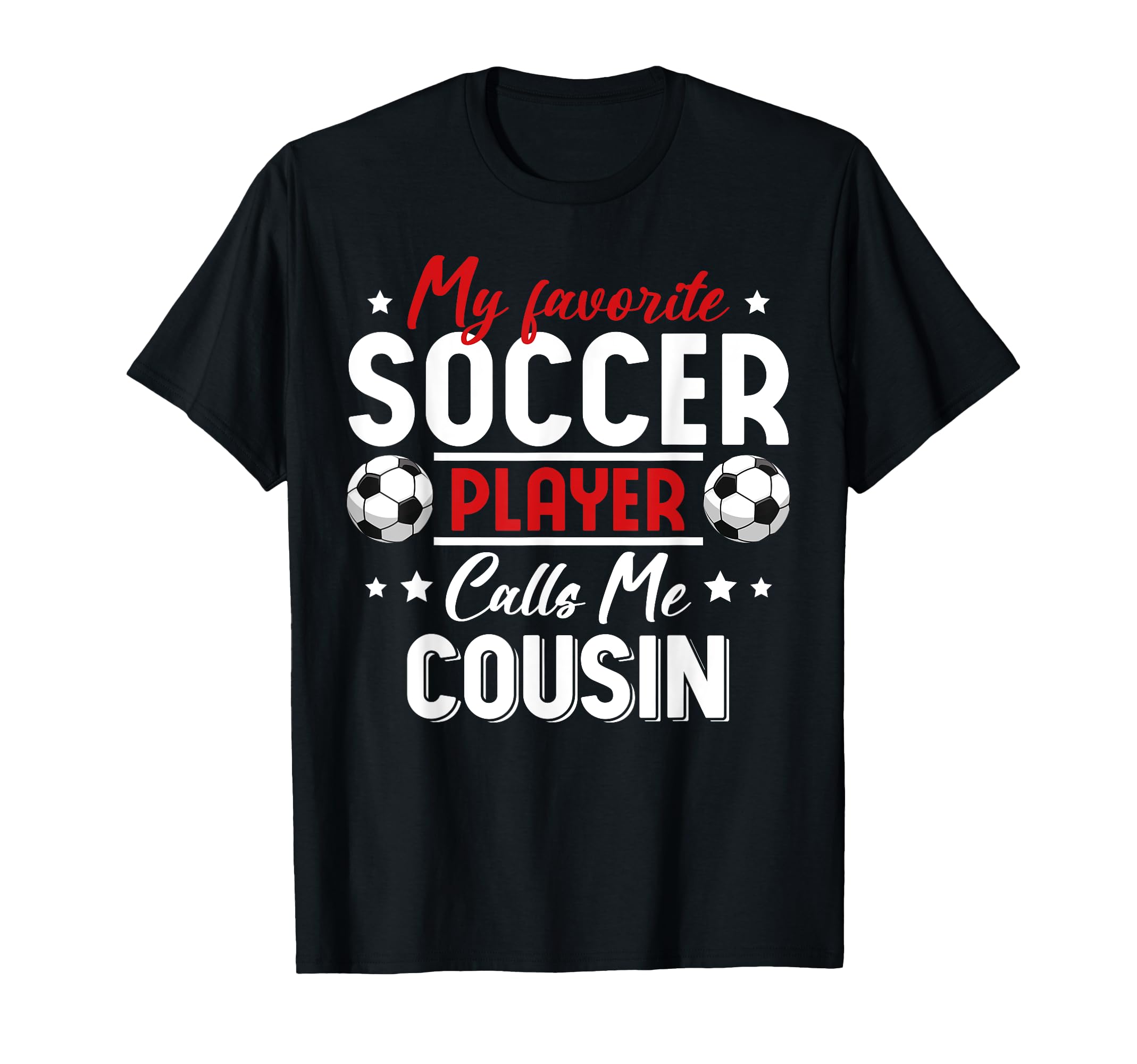 My Favorite Soccer Player Calls Me T-Shirt - Aesthetic Graphic for Adults - T-Shirt, Sweatshirt, Hoodie