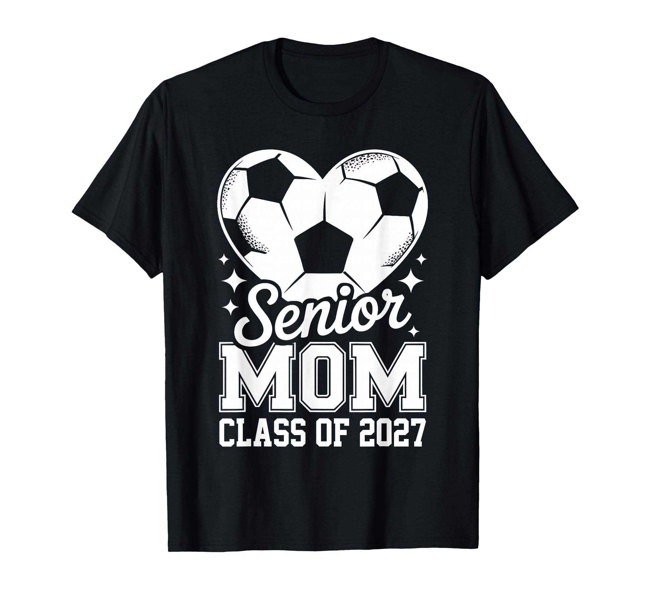 Senior Mom Class 2027 Soccer T-Shirt - Trendy Graphic for Adults - T-Shirt, Sweatshirt, Hoodie
