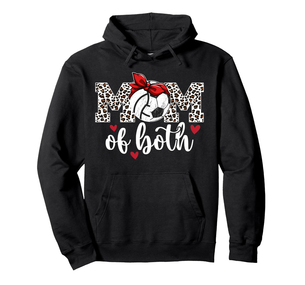 Mom Both Leopard Volleyball Soccer Mom Hoodie - Streetwear Style Men Women - T-Shirt, Sweatshirt, Hoodie