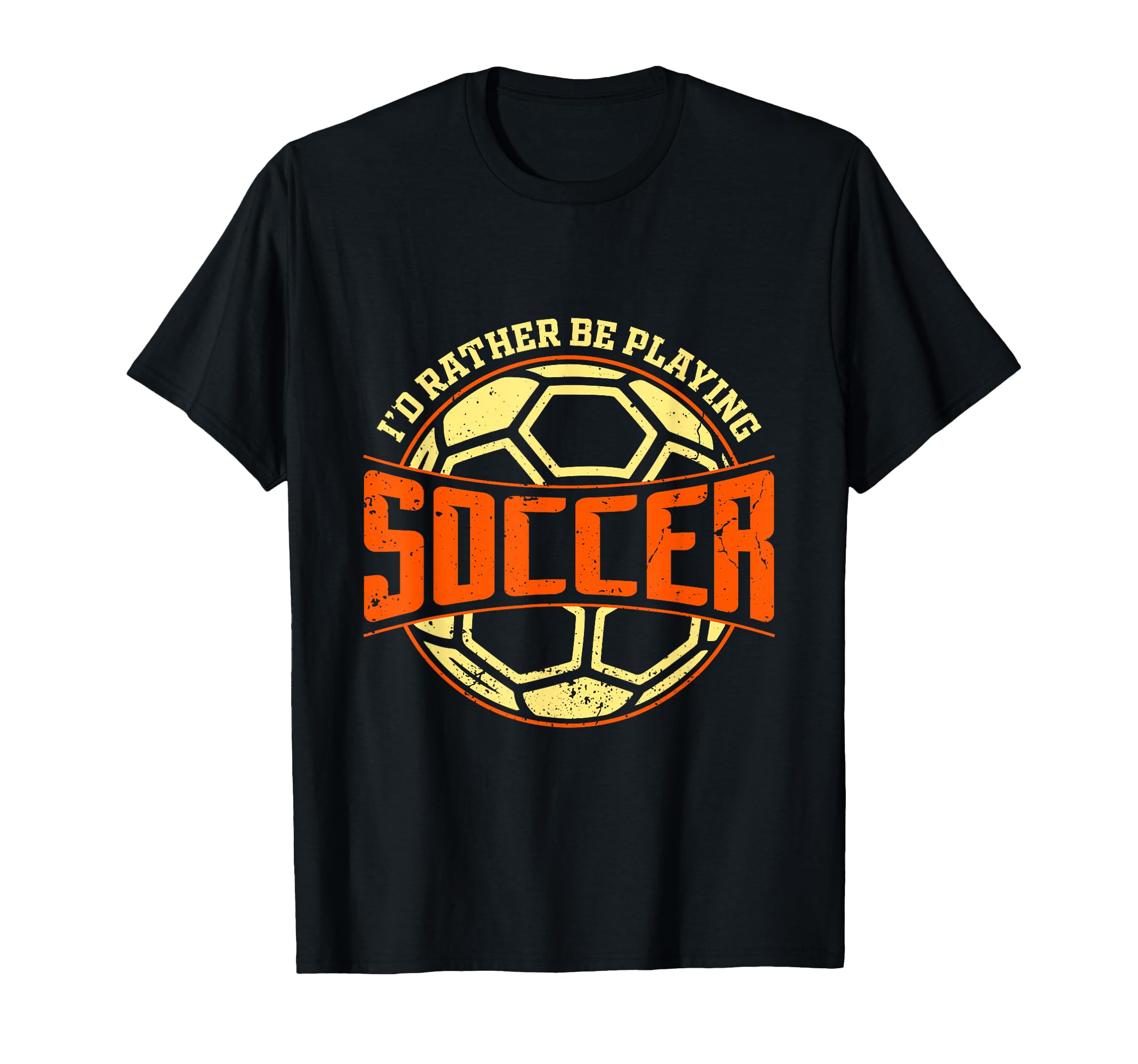 Id Rather Be Playing Soccer T-Shirt - Fun Novelty Design for Adults - T-Shirt, Sweatshirt, Hoodie