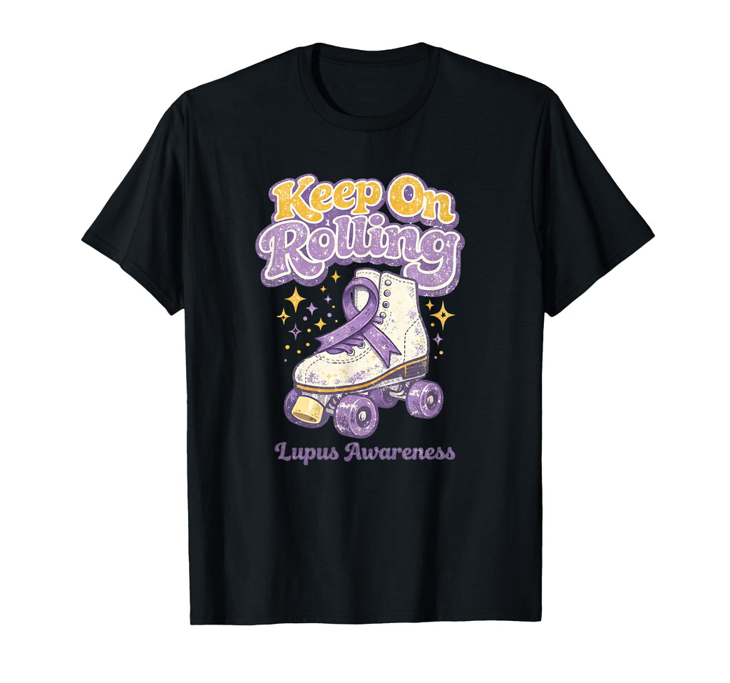 Lupus Awareness Keep Rolling Purple T-Shirt - Streetwear Style Men Women - T-Shirt, Sweatshirt, Hoodie