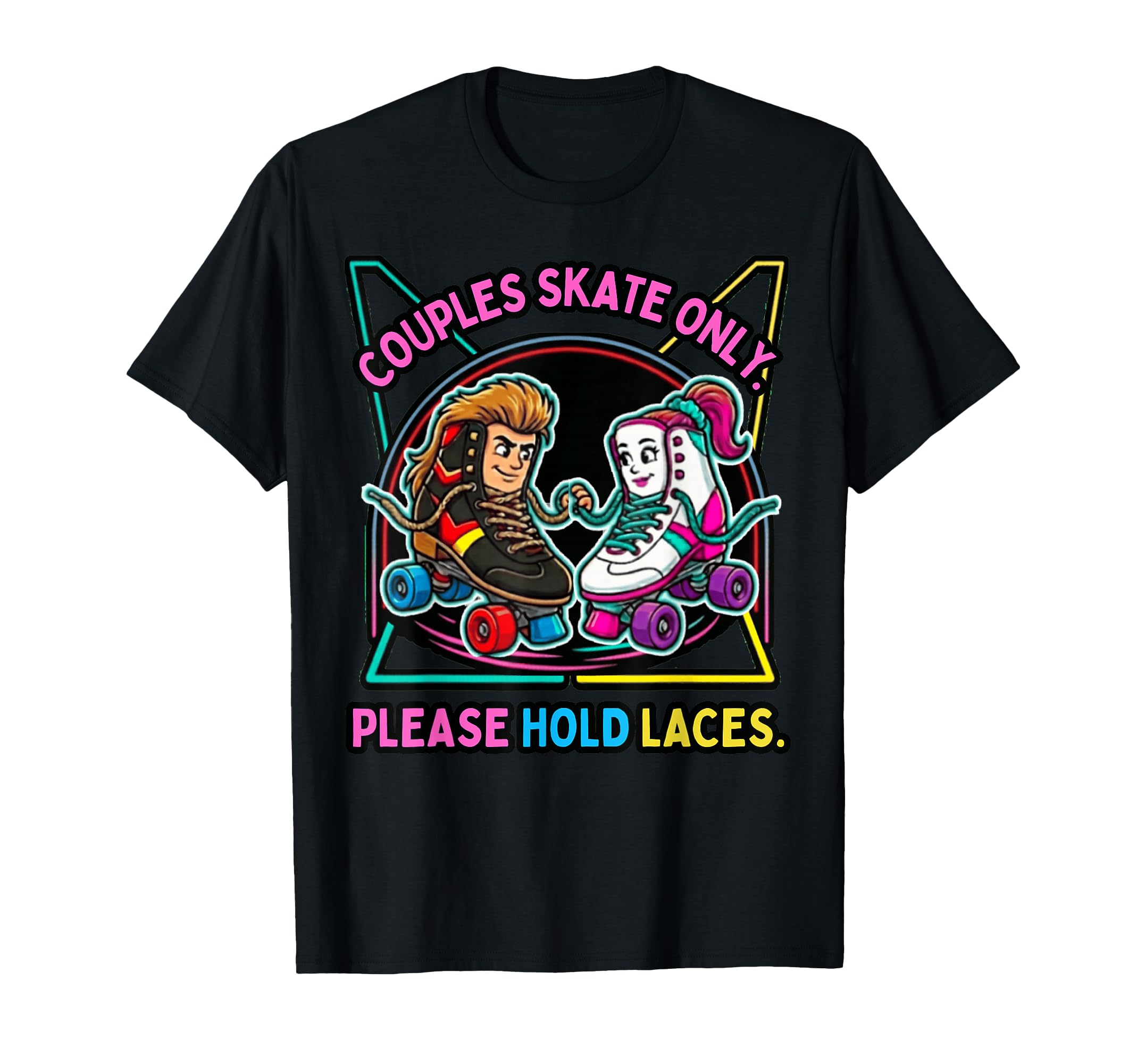 80S Roller Skate Couple Please Hold Laces T-Shirt - Custom Art Print Unisex - T-Shirt, Sweatshirt, Hoodie