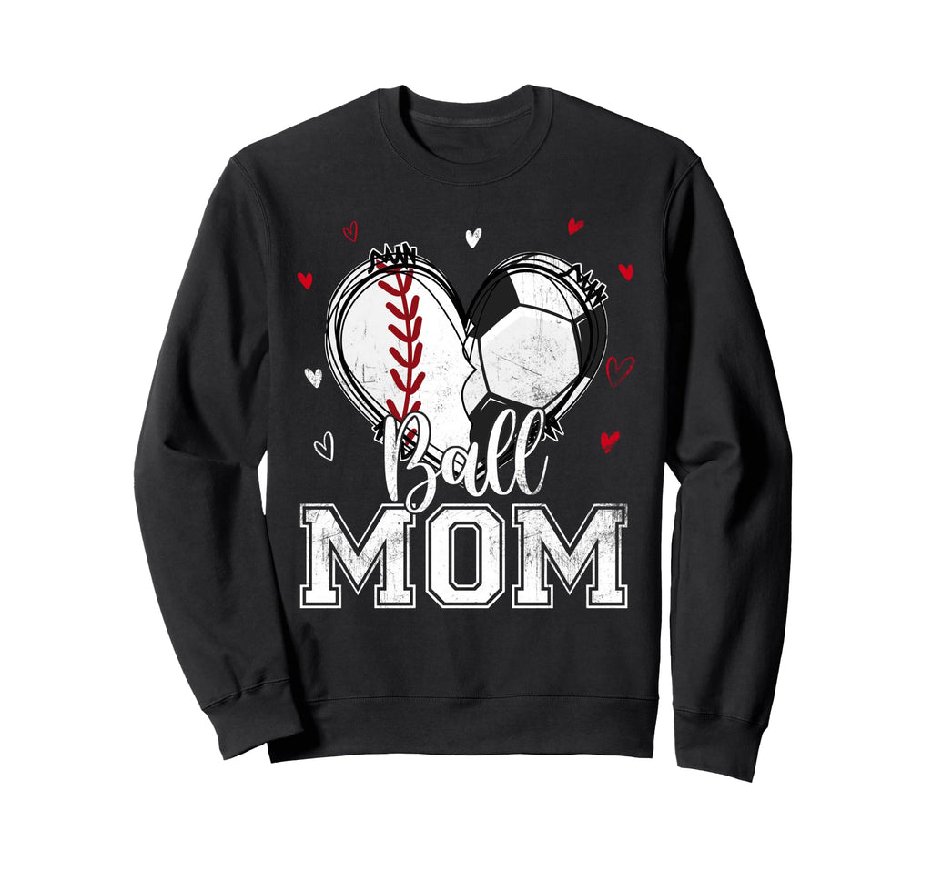 Ball Mom Baseball Soccer Heart Nana Sweatshirt - Unique Graphic Men Women - T-Shirt, Sweatshirt, Hoodie