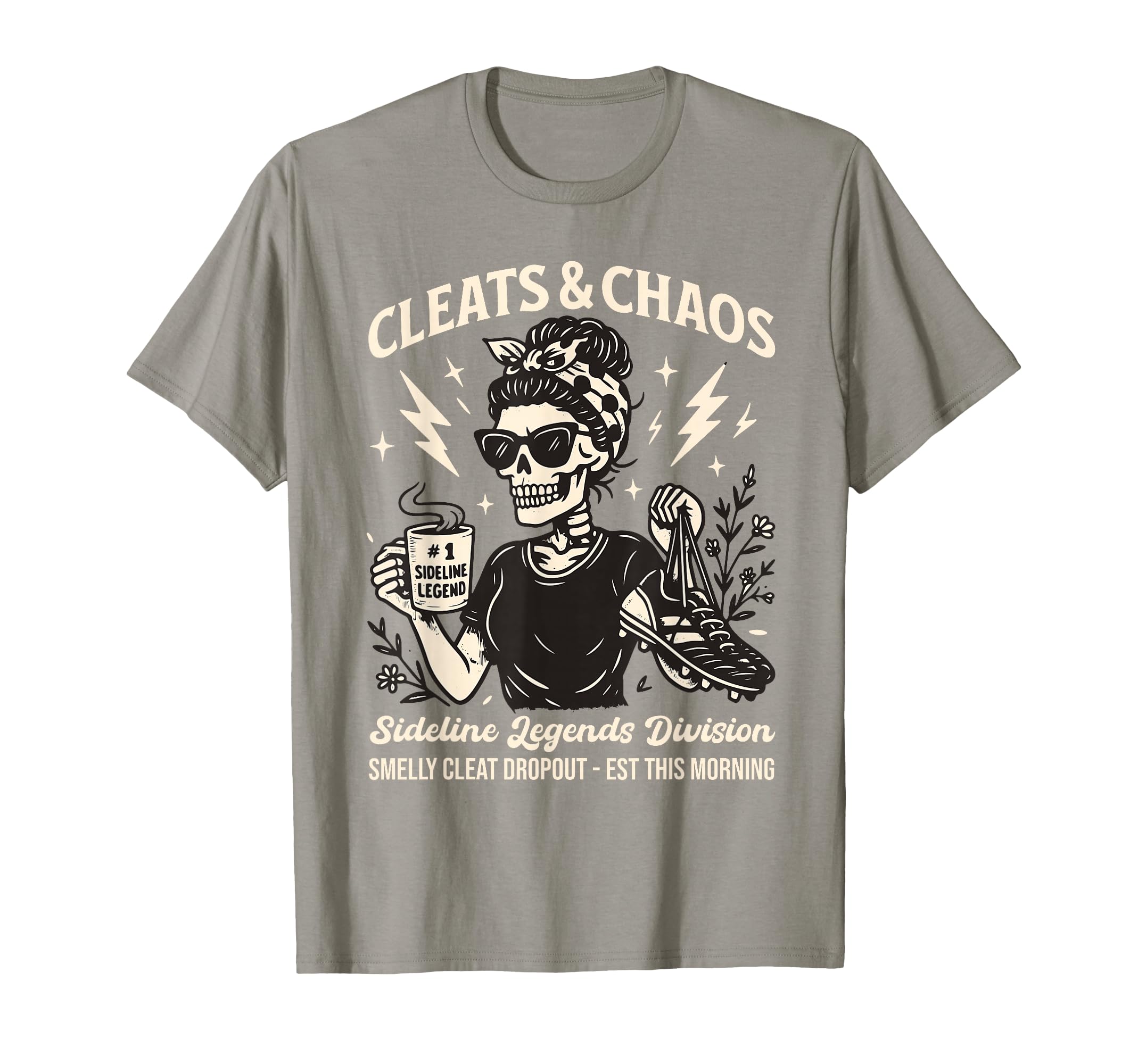 Cleats And Chaos Skeleton Soccer Mom T-Shirt - Novelty Apparel for Adults - T-Shirt, Sweatshirt, Hoodie