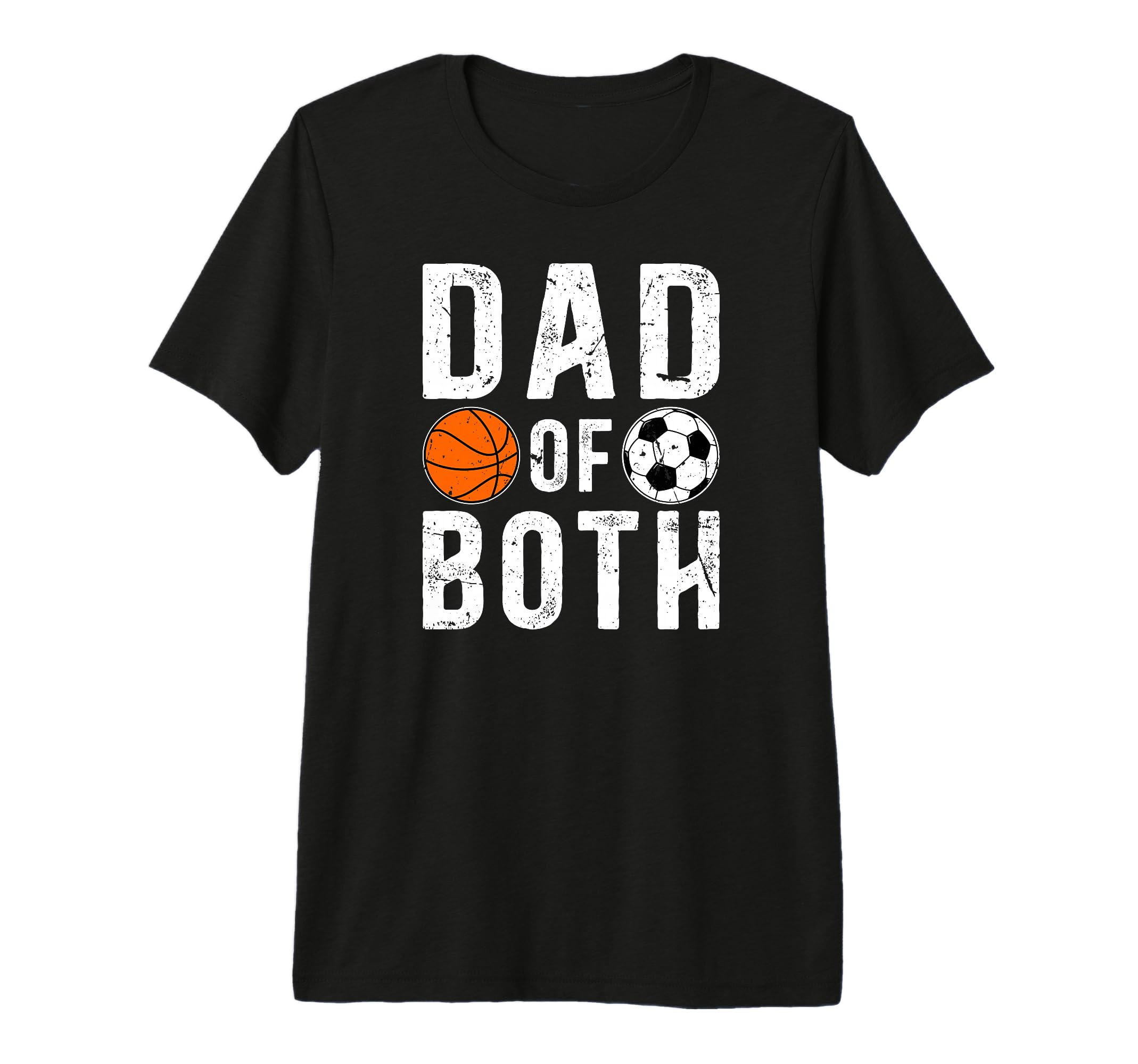 Mens Dad Both Proud Basketball Soccer T-Shirt - Trendy Graphic Men Women - T-Shirt, Sweatshirt, Hoodie
