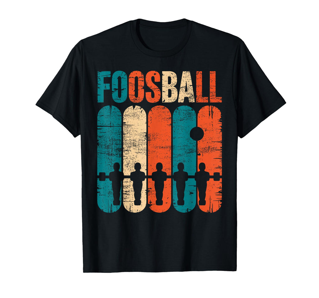 Foosball Table Soccer Play Foosball T-Shirt - Streetwear Style Men Women - T-Shirt, Sweatshirt, Hoodie
