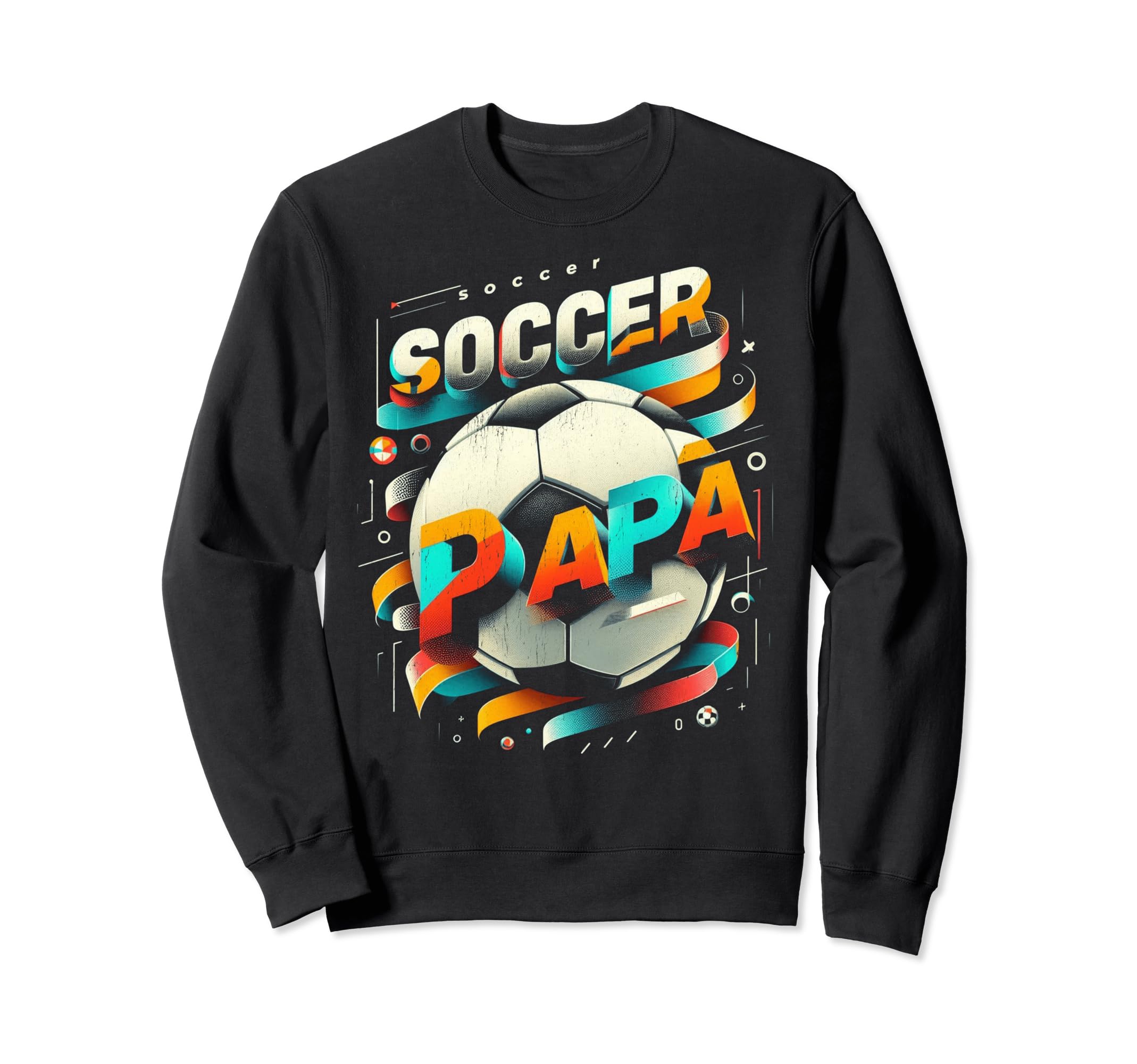 Soccer Papa Family Matching Dad Sweatshirt - Fun Novelty Design Men Women - T-Shirt, Sweatshirt, Hoodie