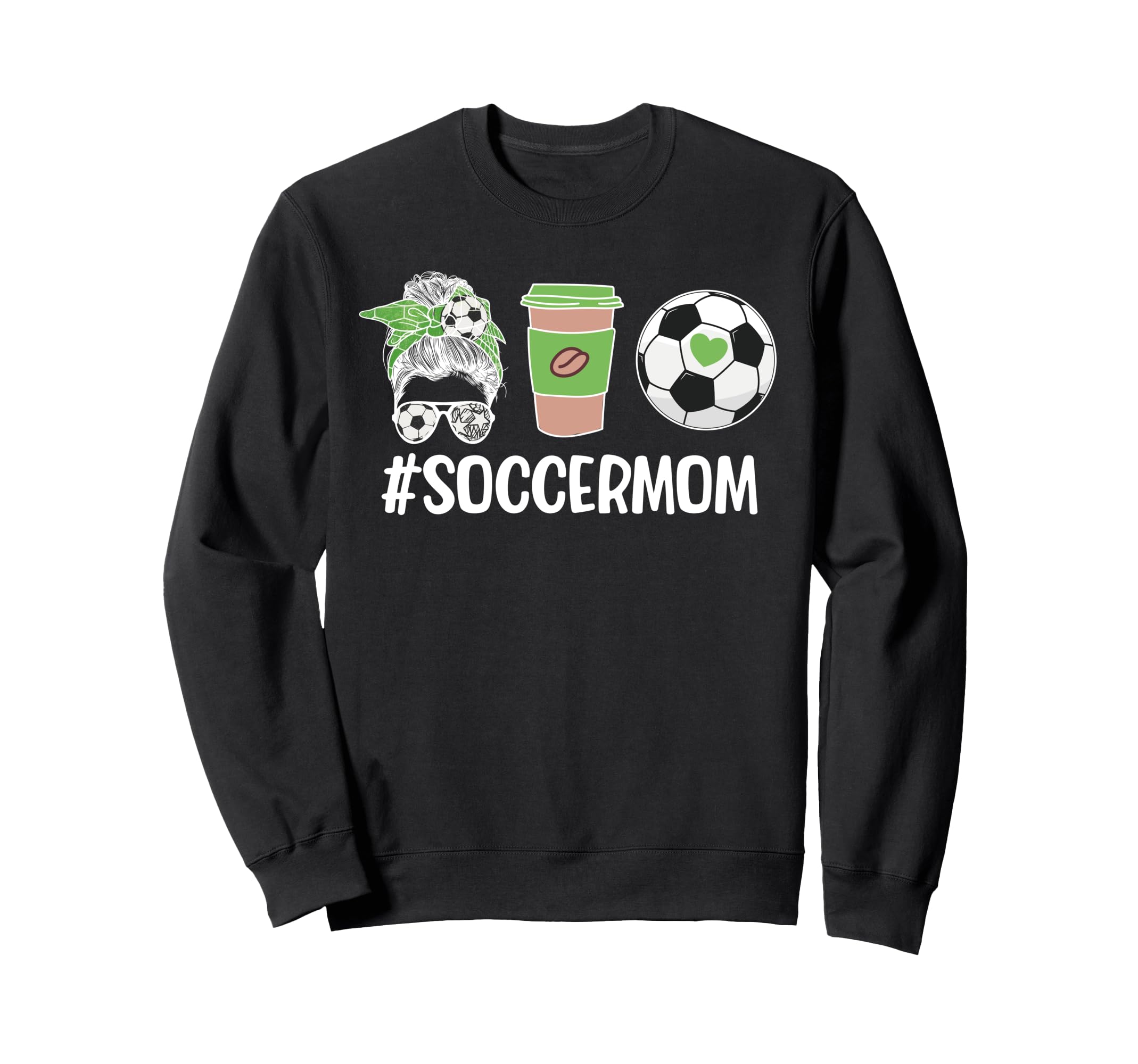 Soccer Mom Soccer Player Mother Sweatshirt - Streetwear Style for Adults - T-Shirt, Sweatshirt, Hoodie