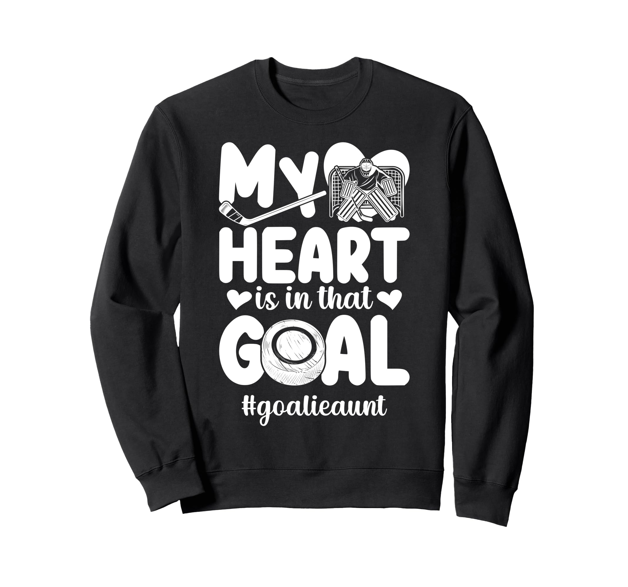 Proud Ice Hockey Goalie Aunt Hockey Sweatshirt - Trendy Graphic Unisex - T-Shirt, Sweatshirt, Hoodie