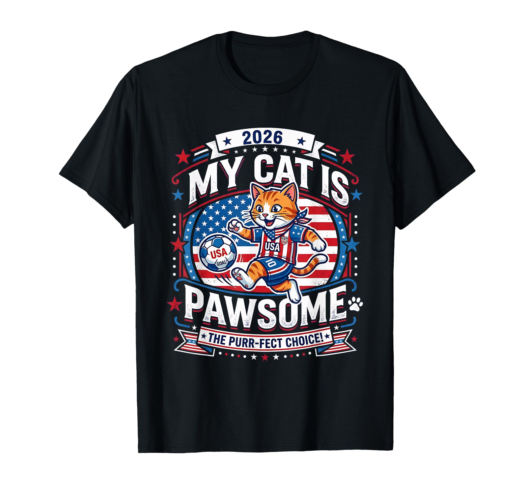 2026 My Cat Is Pawsome Funny T-Shirt - Casual Everyday Wear Men Women - T-Shirt, Sweatshirt, Hoodie
