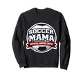 Soccer Mama Umpire Critic Sweatshirt - Casual Everyday Wear Men Women - T-Shirt, Sweatshirt, Hoodie